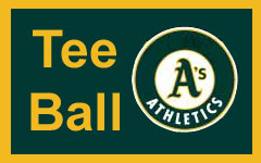 Click Here to go to the Athletics Tee Ball web page.